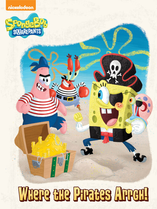 Title details for Where the Pirates Arrgh! by Nickelodeon Publishing - Available